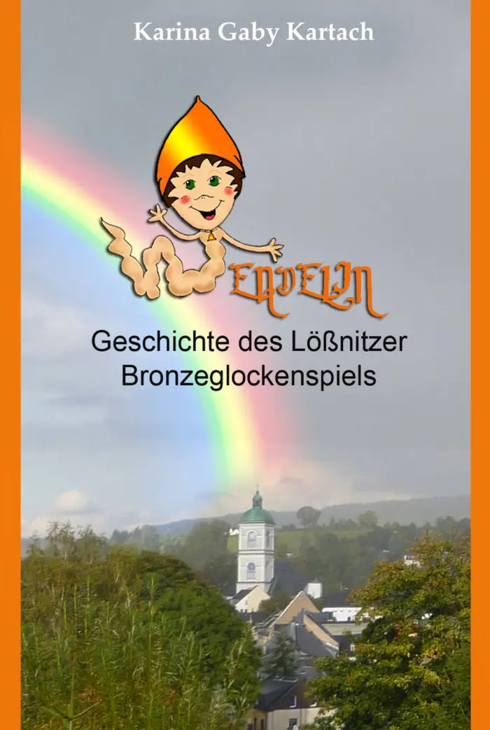 Wendelin - Geschichte des Lößnitzer Bronzeglockenspiels